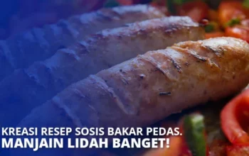 Resep Bumbu Sosis Bakar untuk Jualan, Rahasia Laris Manis dan Bikin Pelanggan Ketagihan