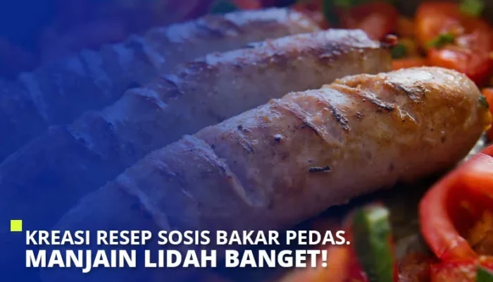 Resep Bumbu Sosis Bakar untuk Jualan, Rahasia Laris Manis dan Bikin Pelanggan Ketagihan