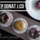 Resep Donat JCO 500 Gram, Rahasia Lembut dan Mengembang Sempurna untuk Pemula, Cocok Dijual atau Disantap Keluarga!