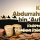 Resep Kaya Abdurrahman Bin Auf, Rahasia Sukses Finansial dan Kebahagiaan Hidup yang Bisa Anda Terapkan Hari Ini